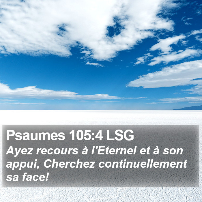 Psaumes 105:4 LSG Bible Study