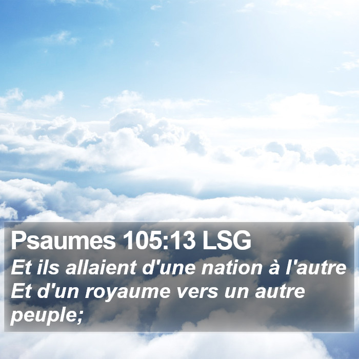 Psaumes 105:13 LSG Bible Study