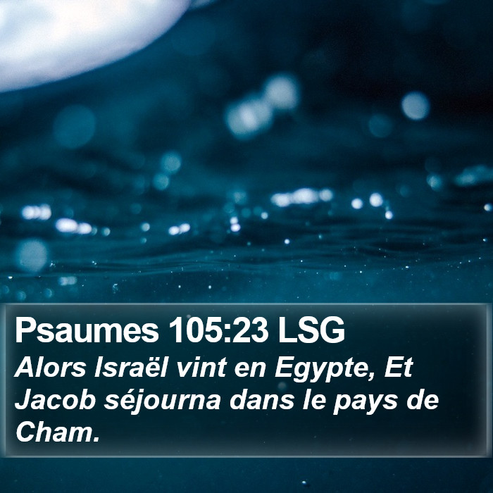 Psaumes 105:23 LSG Bible Study