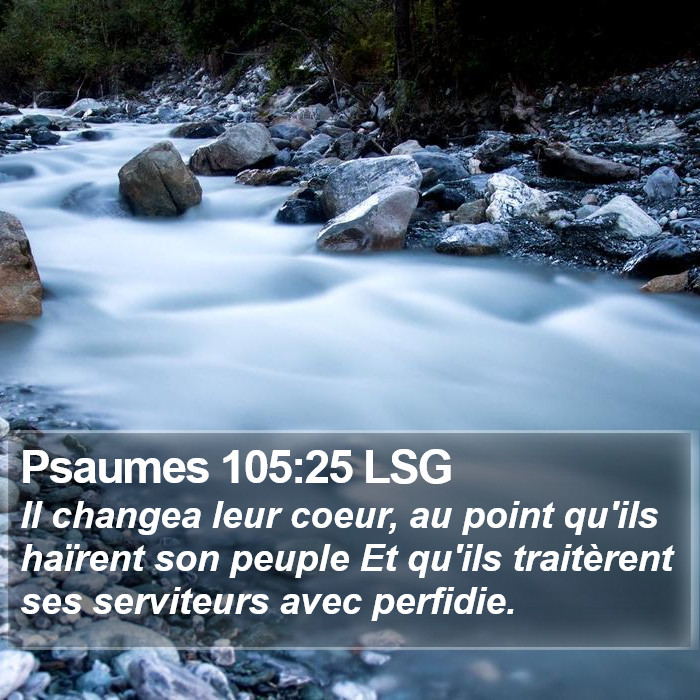 Psaumes 105:25 LSG Bible Study