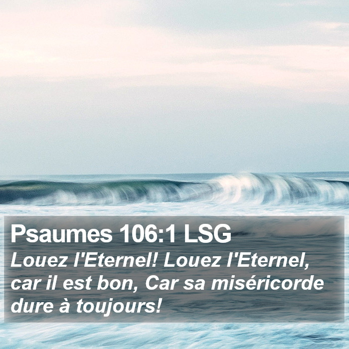 Psaumes 106:1 LSG Bible Study