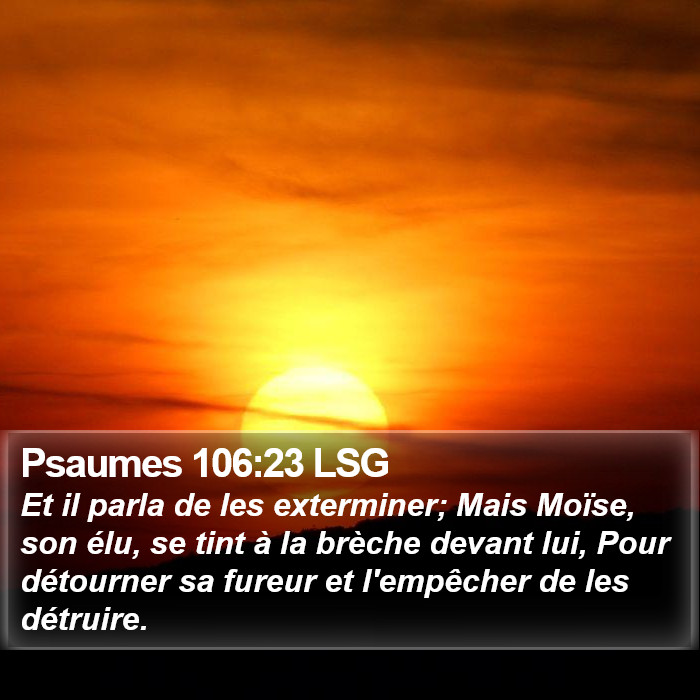 Psaumes 106:23 LSG Bible Study