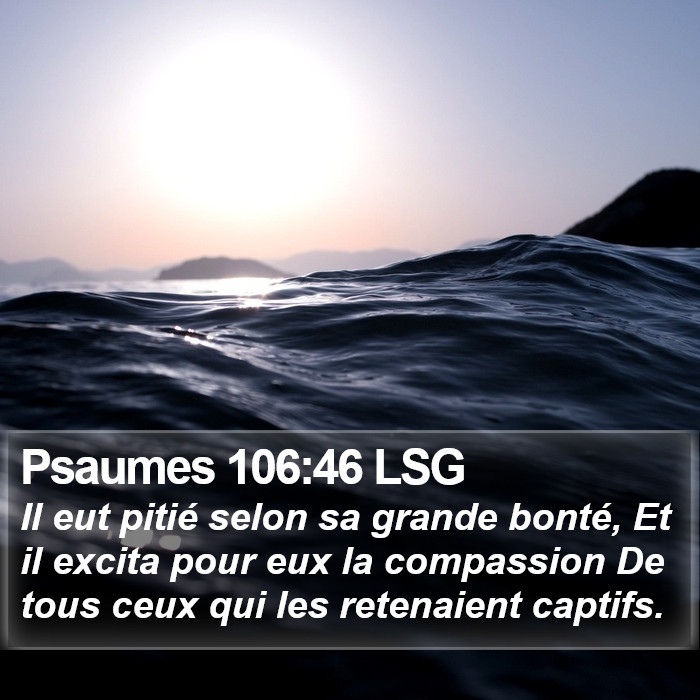 Psaumes 106:46 LSG Bible Study