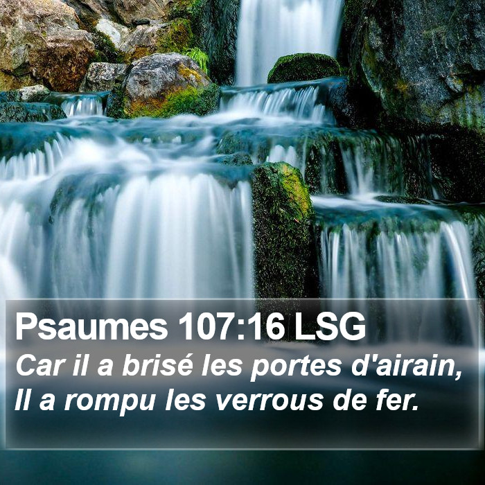 Psaumes 107:16 LSG Bible Study