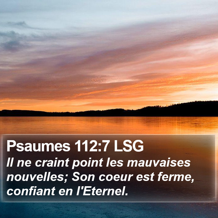 Psaumes 112:7 LSG Bible Study