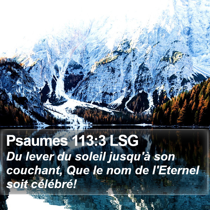 Psaumes 113:3 LSG Bible Study