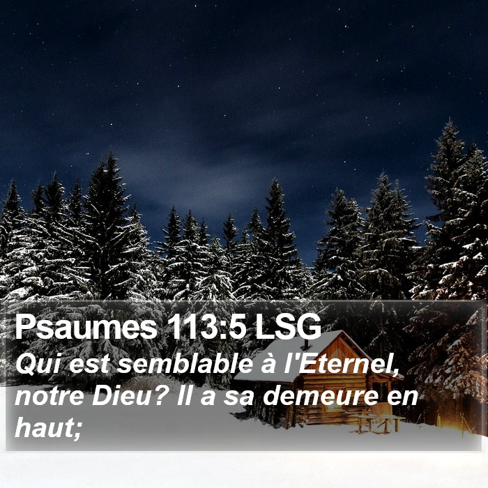 Psaumes 113:5 LSG Bible Study