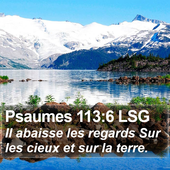 Psaumes 113:6 LSG Bible Study