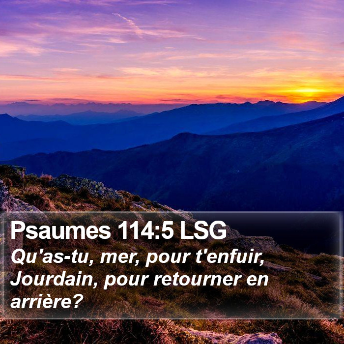 Psaumes 114:5 LSG Bible Study