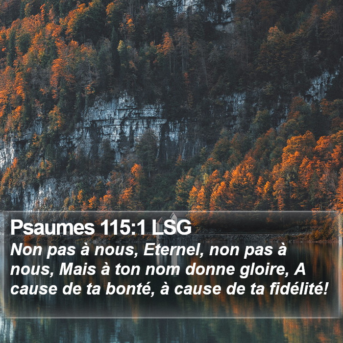 Psaumes 115:1 LSG Bible Study