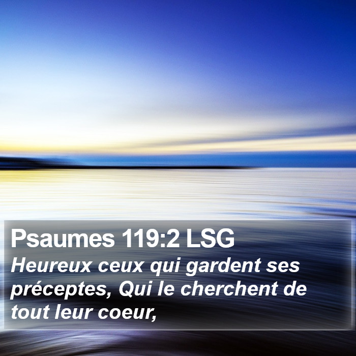 Psaumes 119:2 LSG Bible Study