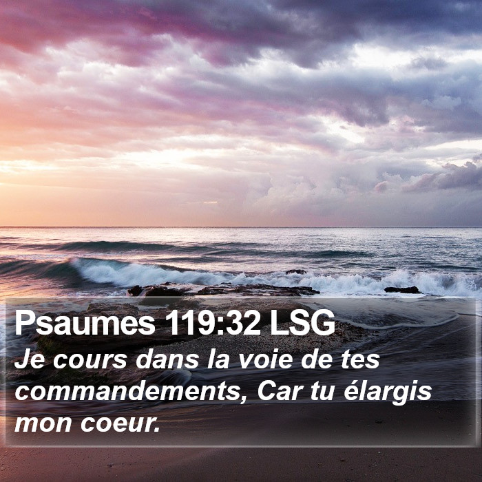 Psaumes 119:32 LSG Bible Study