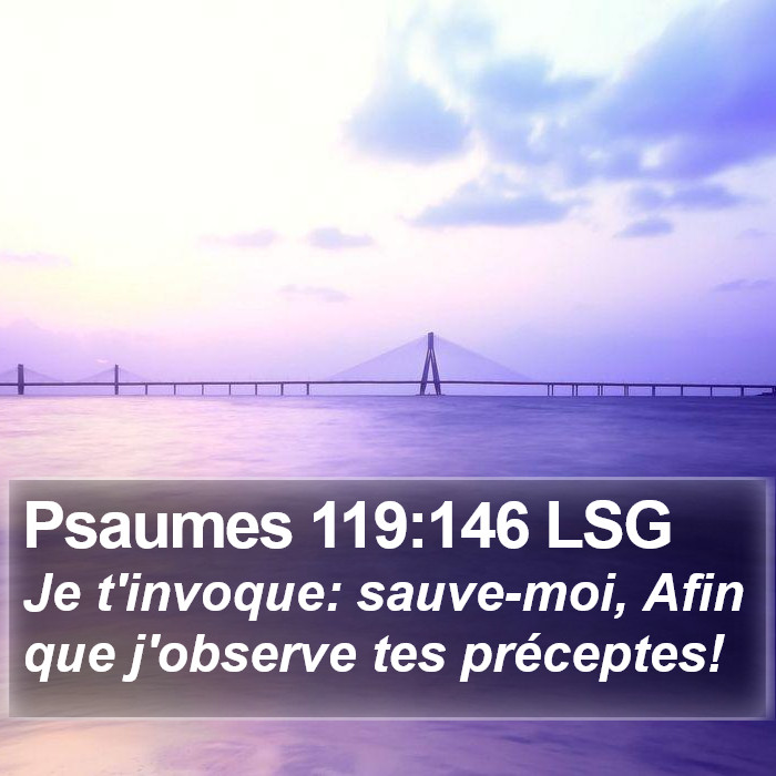 Psaumes 119:146 LSG Bible Study