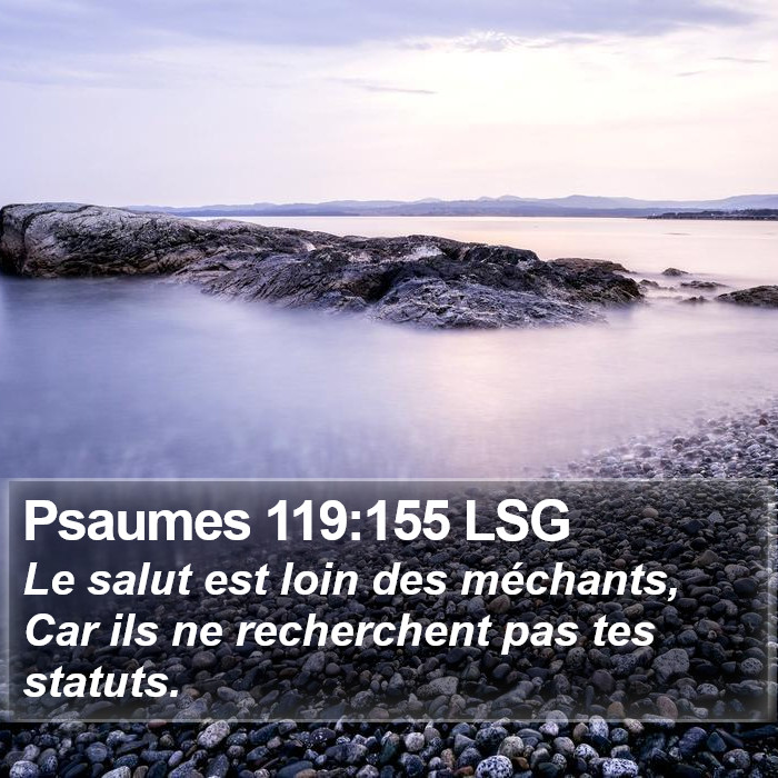 Psaumes 119:155 LSG Bible Study