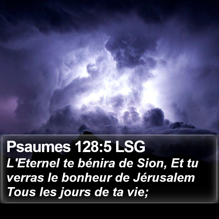 Psaumes 128:5 LSG Bible Study