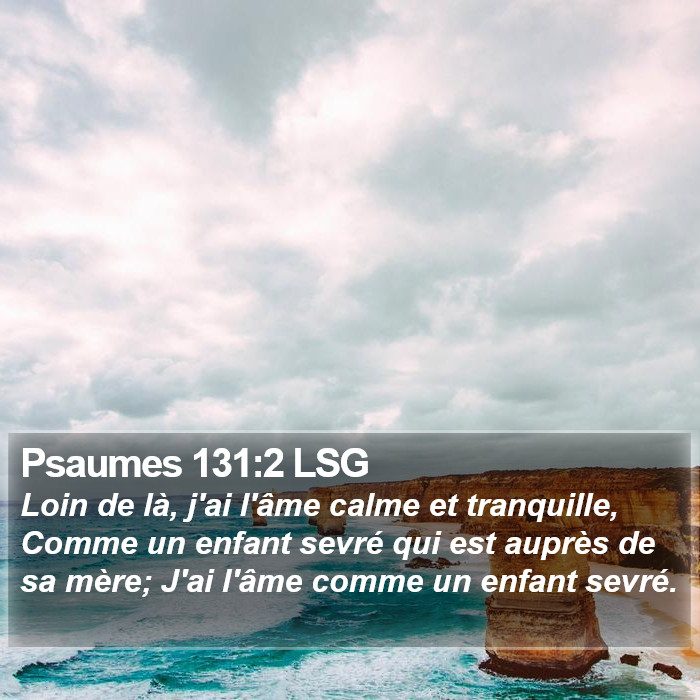 Psaumes 131:2 LSG Bible Study