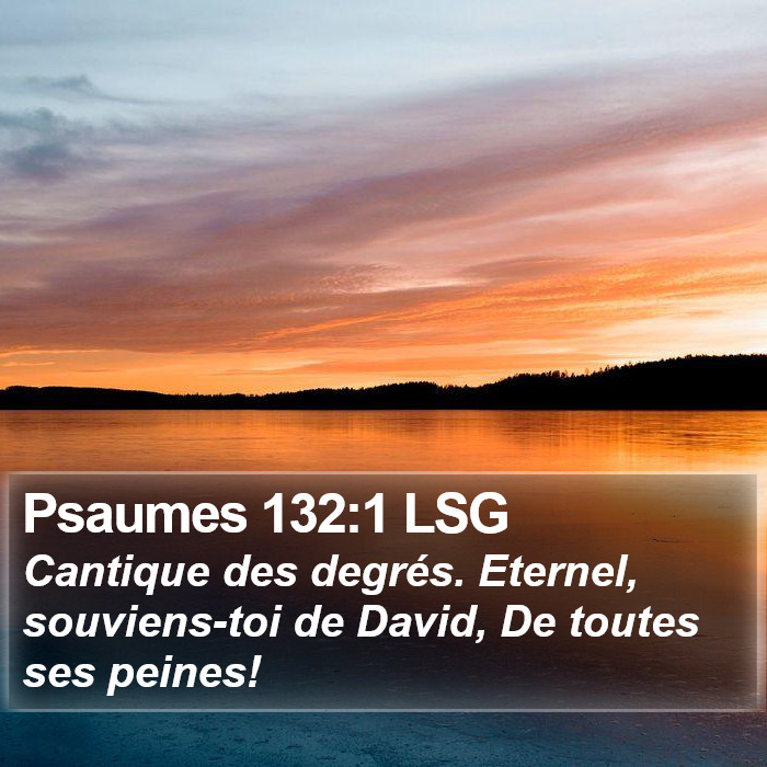 Psaumes 132:1 LSG Bible Study