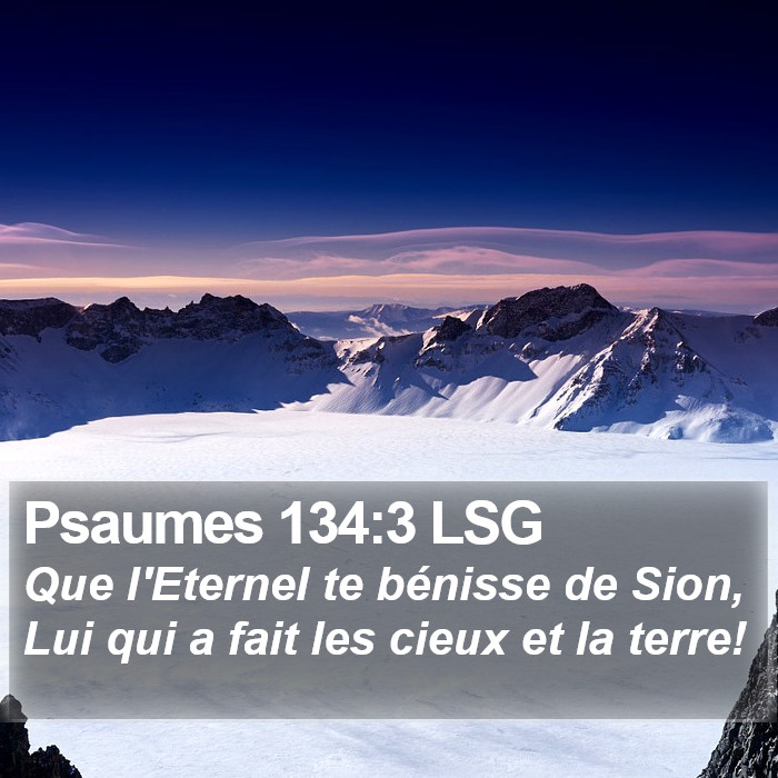 Psaumes 134:3 LSG Bible Study