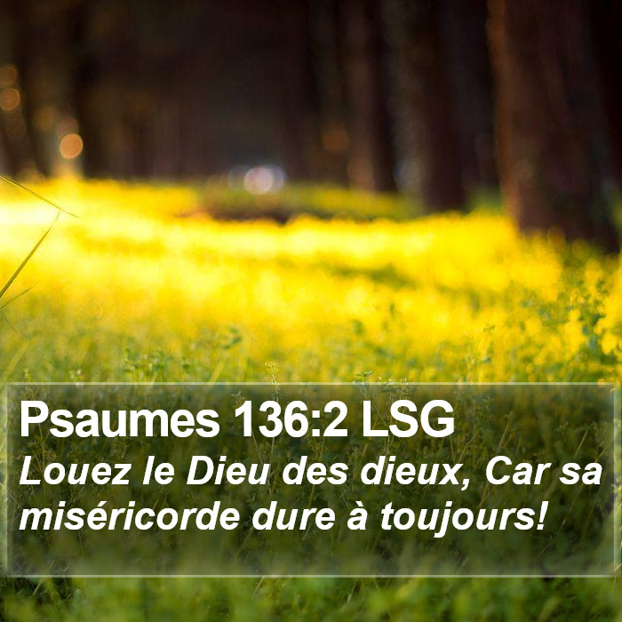 Psaumes 136:2 LSG Bible Study