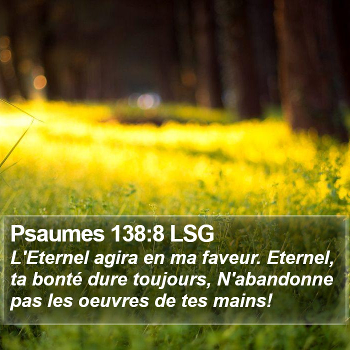 Psaumes 138:8 LSG Bible Study