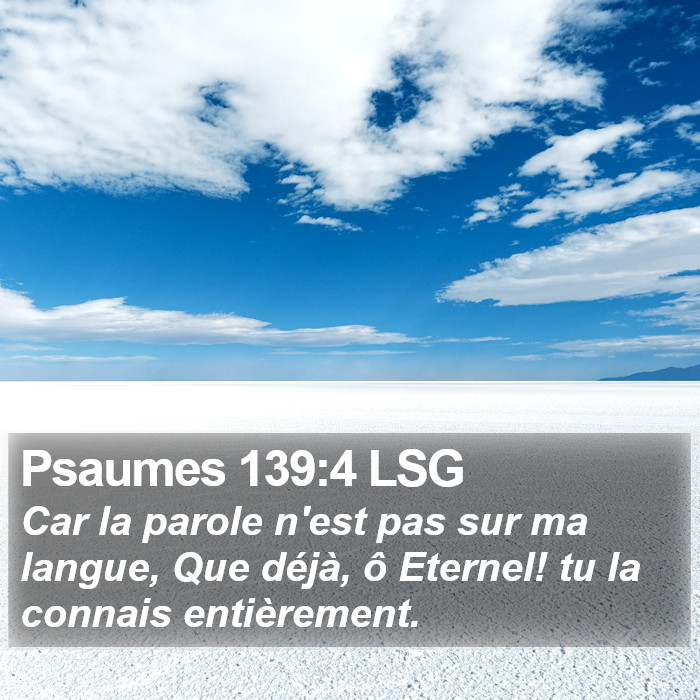 Psaumes 139:4 LSG Bible Study