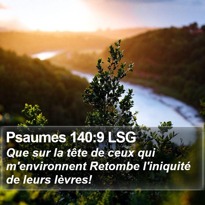Psaumes 140:9 LSG Bible Study