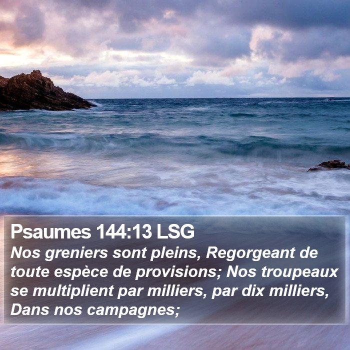 Psaumes 144:13 LSG Bible Study
