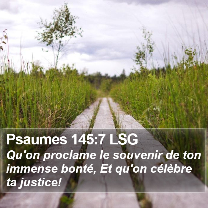 Psaumes 145:7 LSG Bible Study