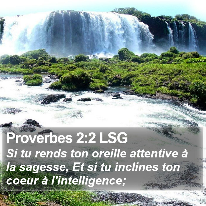 Proverbes 2:2 LSG Bible Study