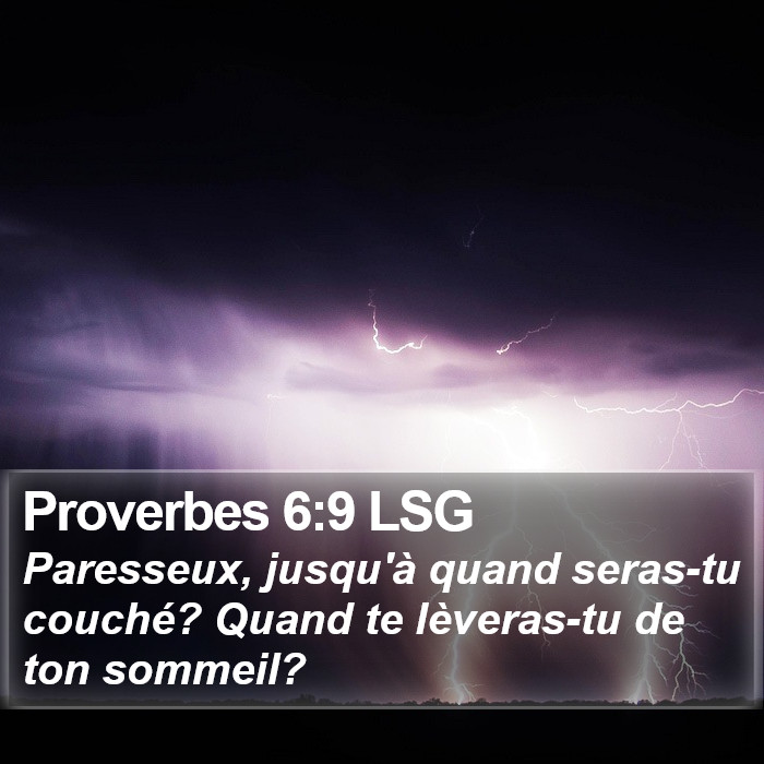 Proverbes 6:9 LSG Bible Study