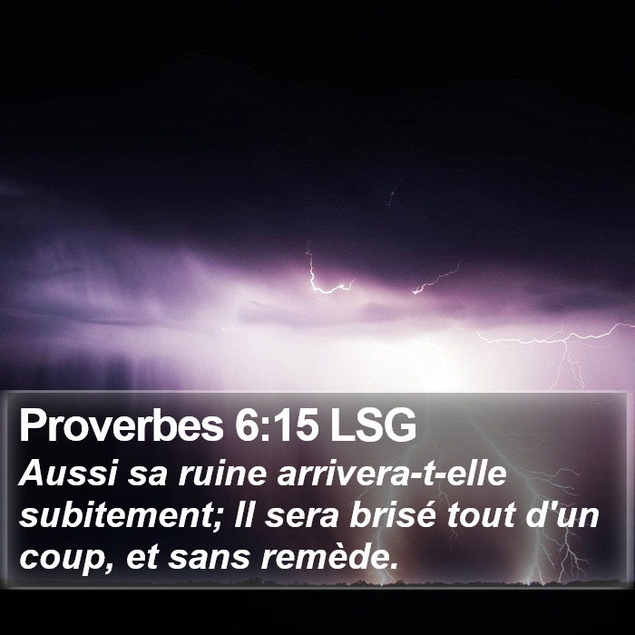 Proverbes 6:15 LSG Bible Study