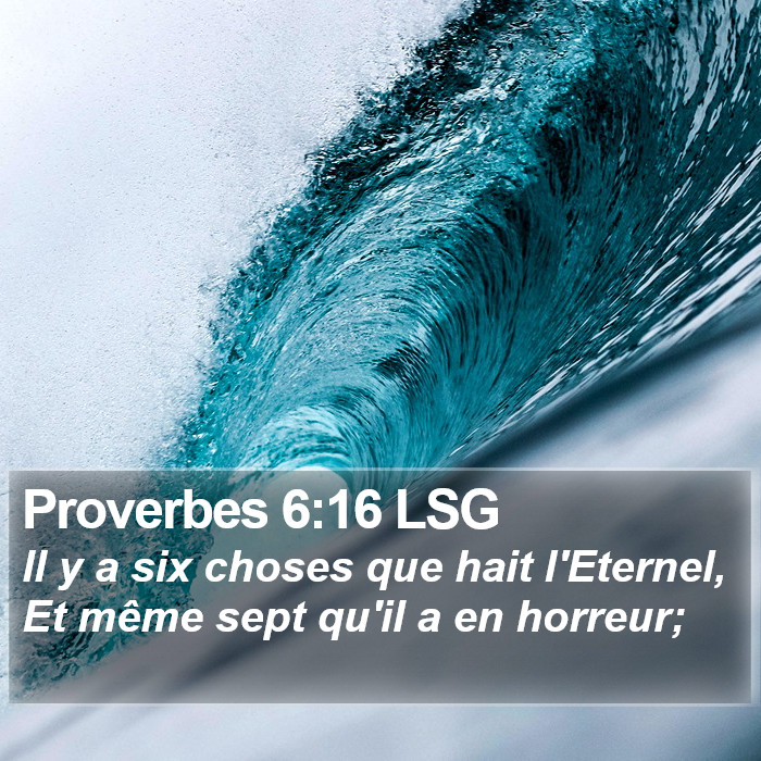 Proverbes 6:16 LSG Bible Study