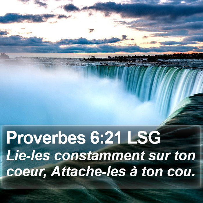 Proverbes 6:21 LSG Bible Study
