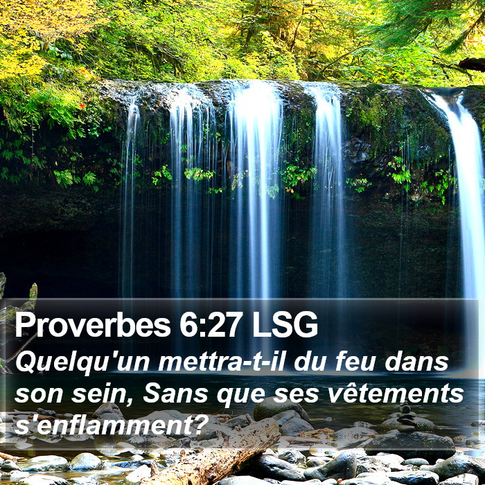 Proverbes 6:27 LSG Bible Study