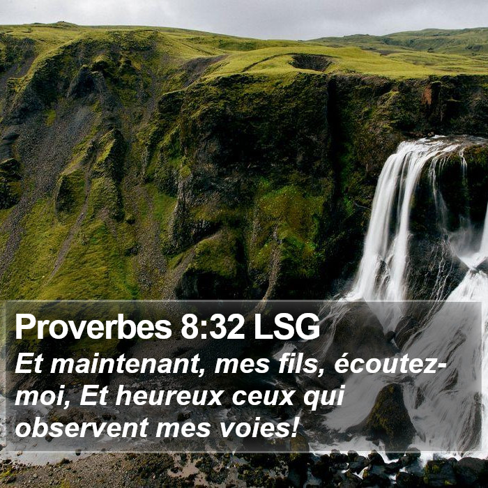 Proverbes 8:32 LSG Bible Study