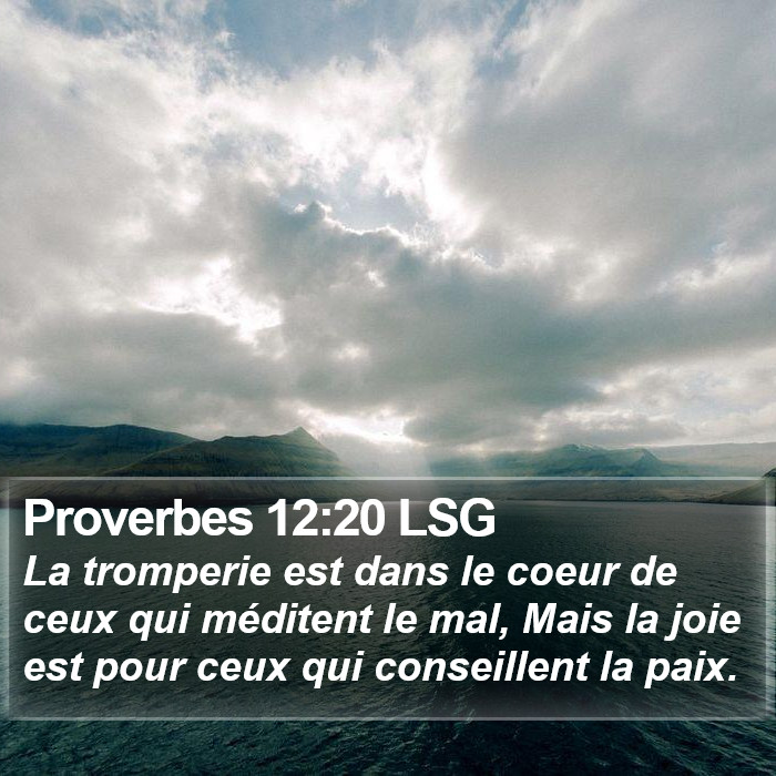 Proverbes 12:20 LSG Bible Study