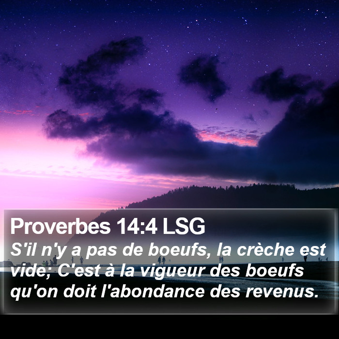Proverbes 14:4 LSG Bible Study
