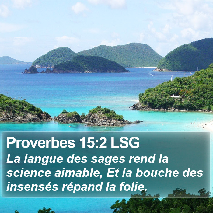 Proverbes 15:2 LSG Bible Study