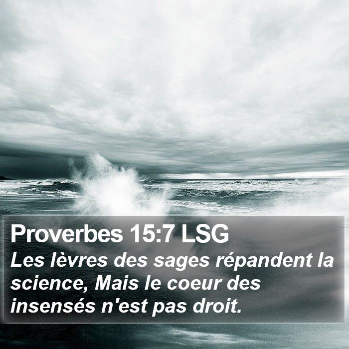 Proverbes 15:7 LSG Bible Study
