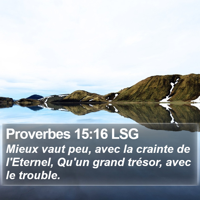Proverbes 15:16 LSG Bible Study