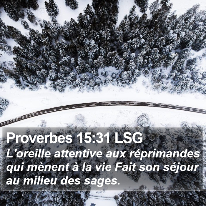 Proverbes 15:31 LSG Bible Study