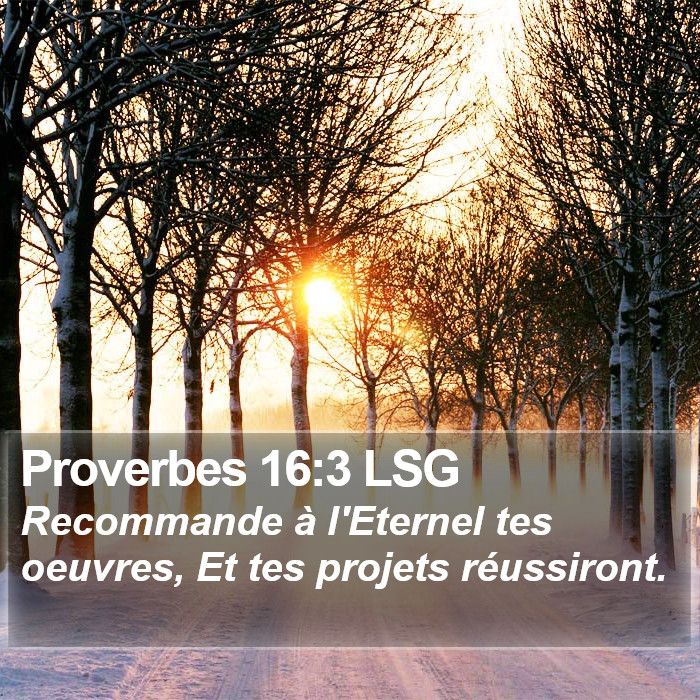 Proverbes 16:3 LSG Bible Study