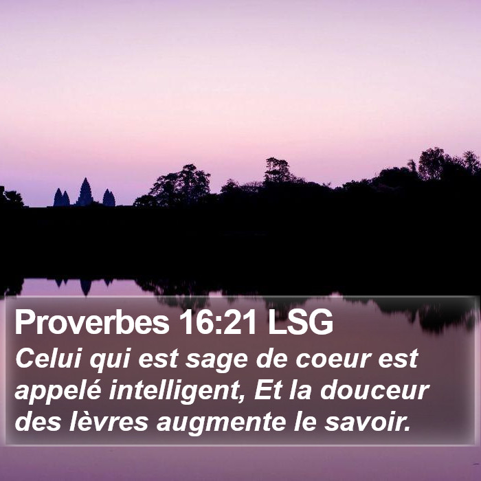Proverbes 16:21 LSG Bible Study