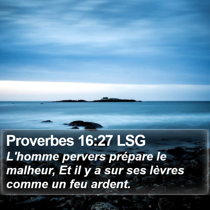 Proverbes 16:27 LSG Bible Study