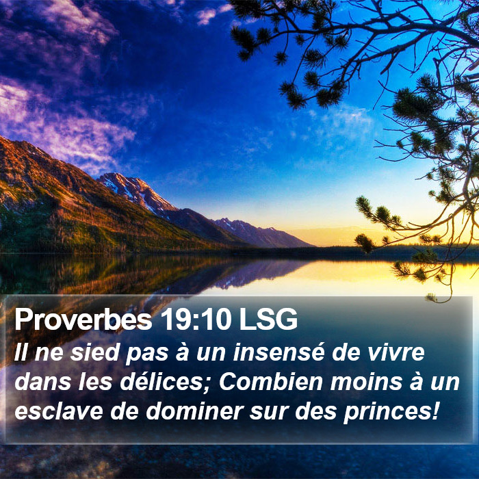 Proverbes 19:10 LSG Bible Study