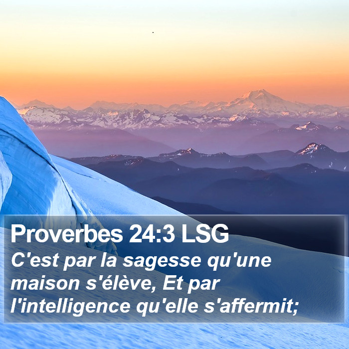 Proverbes 24:3 LSG Bible Study