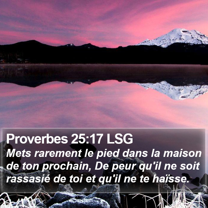 Proverbes 25:17 LSG Bible Study