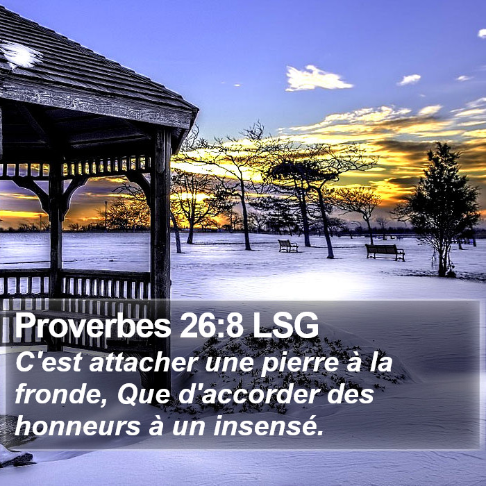 Proverbes 26:8 LSG Bible Study