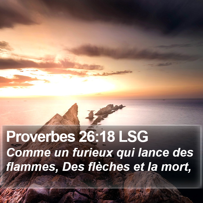 Proverbes 26:18 LSG Bible Study