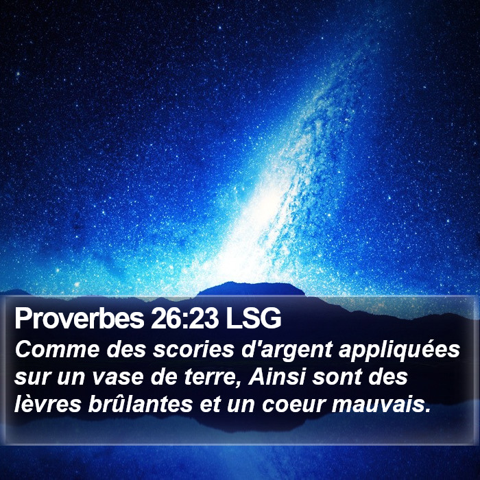 Proverbes 26:23 LSG Bible Study